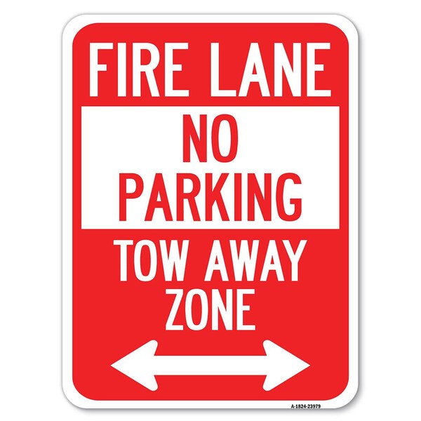 Signmission Fire Lane Tow-Away Zone with Bidirectional Arrow Rust Proof Parking, A-1824-23979 A-1824-23979 - main